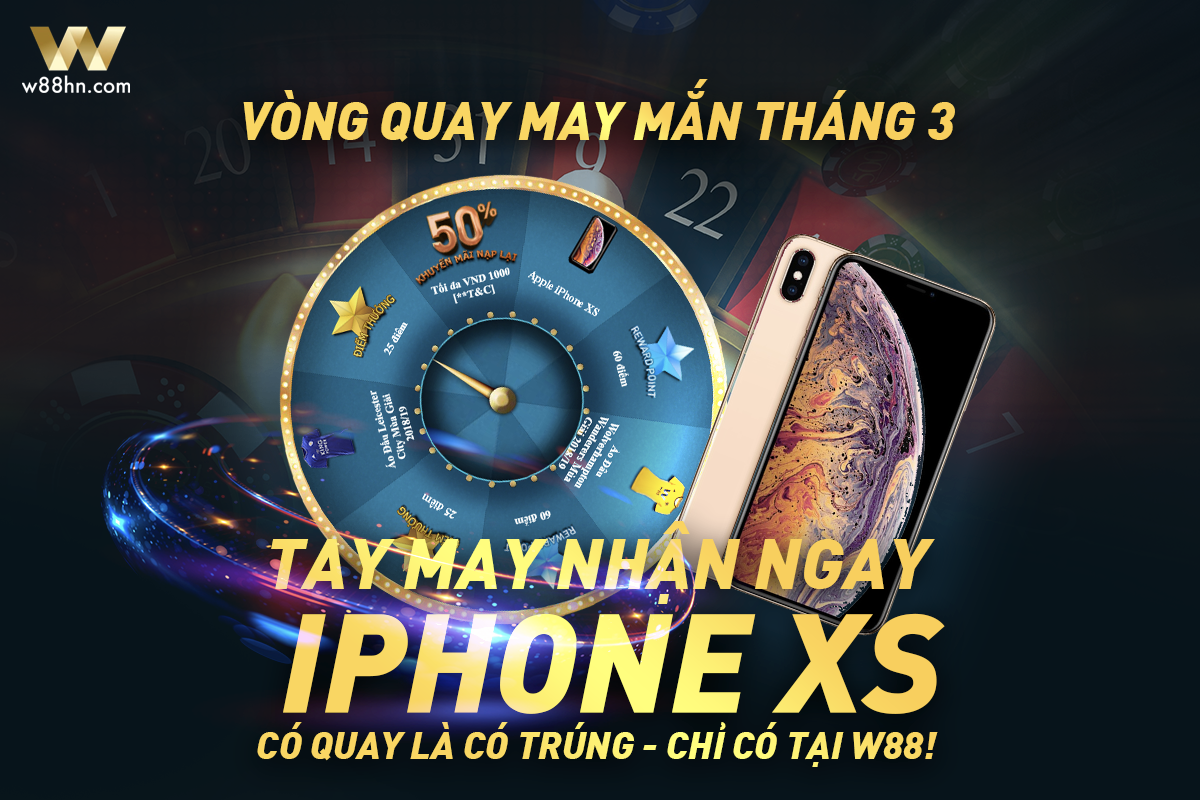 You are currently viewing Vòng quay may mắn tháng 3 – Tay may nhận ngay iPhone XS