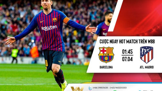 You are currently viewing Mini game nhận ngay 2 triệu: TRẬN ĐỐI ĐẦU GIỮA BARCELONA – ATL.MADRID 01:45 NGÀY 07/04