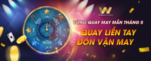 Read more about the article QUAY LIỀN TAY – ĐÓN VẬN MAY CÙNG W88