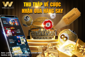 Read more about the article THU THẬP VÉ CƯỢC – NHẬN QUÀ HĂNG SAY