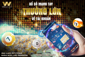 Read more about the article XỔ SỐ MẠNH TAY – THƯỞNG LỚN VỀ TÀI KHOẢN