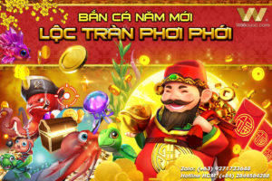 Read more about the article BẮN CÁ NĂM MỚI – LỘC TRÀN PHƠI PHỚI