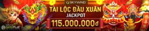 Read more about the article SKYWIND TÀI LỘC ĐẦU XUÂN JACKPOT