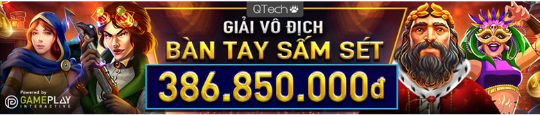 You are currently viewing GIẢI VÔ ĐỊCH BÀN TAY SẤM SÉT QTECH