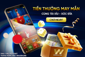 Read more about the article TIỀN THƯỞNG MAY MẮN CÙNG TÀI XỈU – XÓC ĐĨA W88