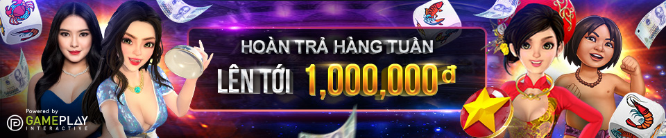 You are currently viewing HOÀN TRẢ CƯỢC THUA HÀNG TUẦN LÊN TỚI 1,000,000 VND