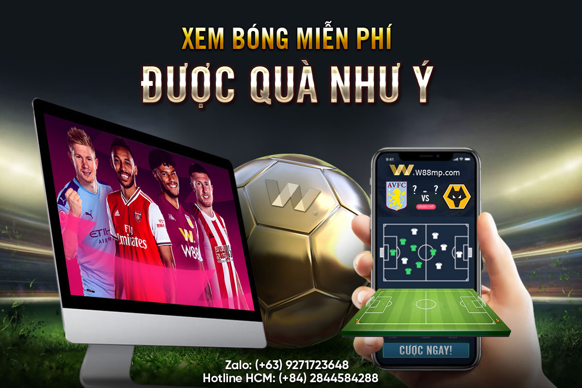 You are currently viewing XEM BÓNG MIỄN PHÍ – ĐƯỢC QUÀ NHƯ Ý TẠI W88