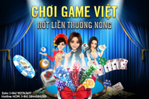 Read more about the article CHƠI GAME VIỆT – HỐT LIỀN THƯỞNG NÓNG