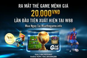 Read more about the article W88 CHÍNH THỨC HỖ TRỢ MỆNH GIÁ THẺ GAME 20k