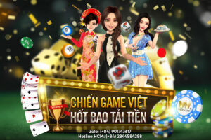 Read more about the article CHIẾN GAME VIỆT HỐT BAO TẢI TIỀN