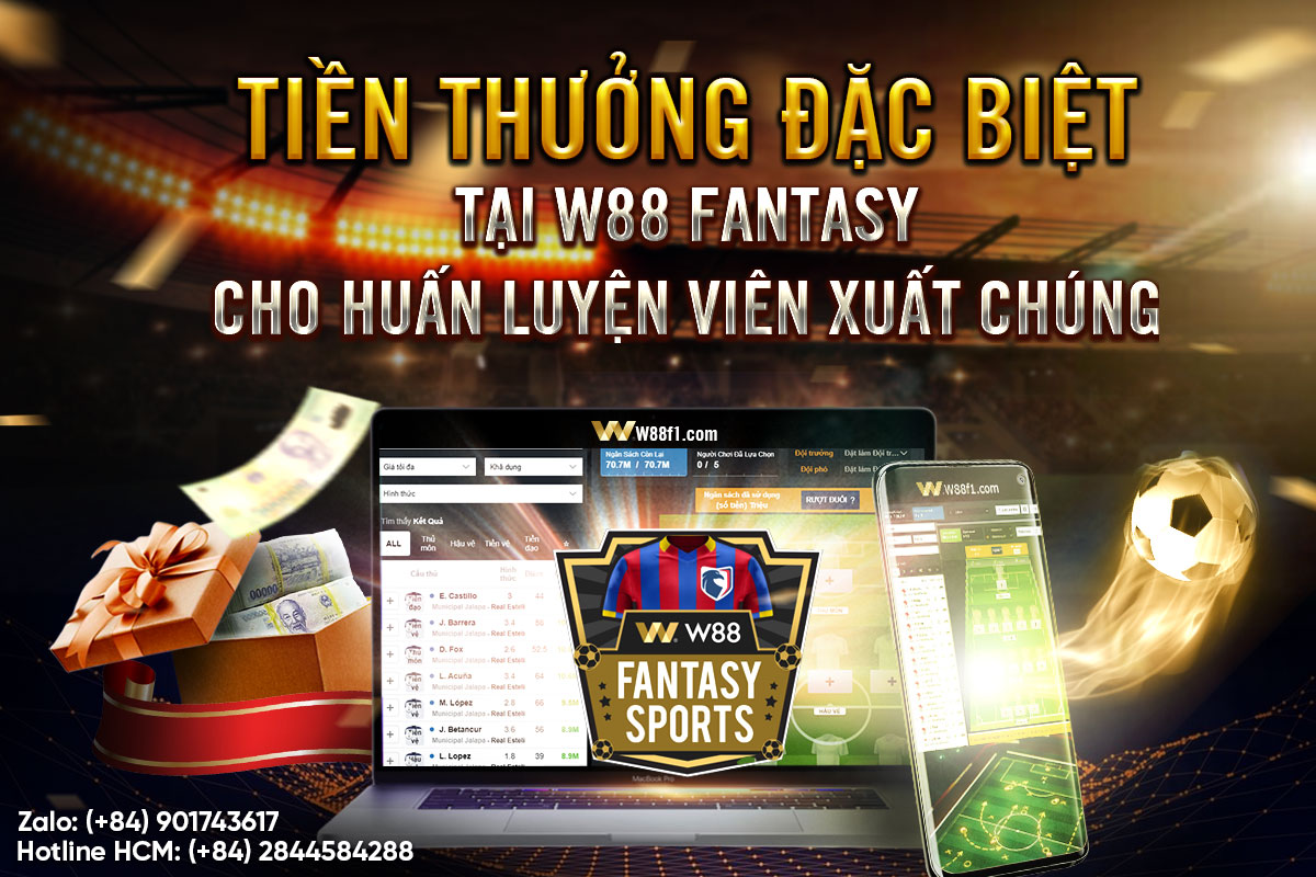 You are currently viewing W88 THƯỞNG GAME THỦ TẠI FANASY, THỬ NGAY!