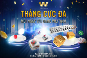 Read more about the article THẮNG CỰC ĐÃ MỖI NGÀY CÙNG GAME VIỆT W88