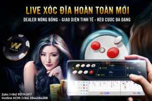 Read more about the article [W88] TRẢI NGHIỆM LIVE XÓC ĐĨA HOÀN TOÀN MỚI CÙNG NHỮNG DEALER SEXY