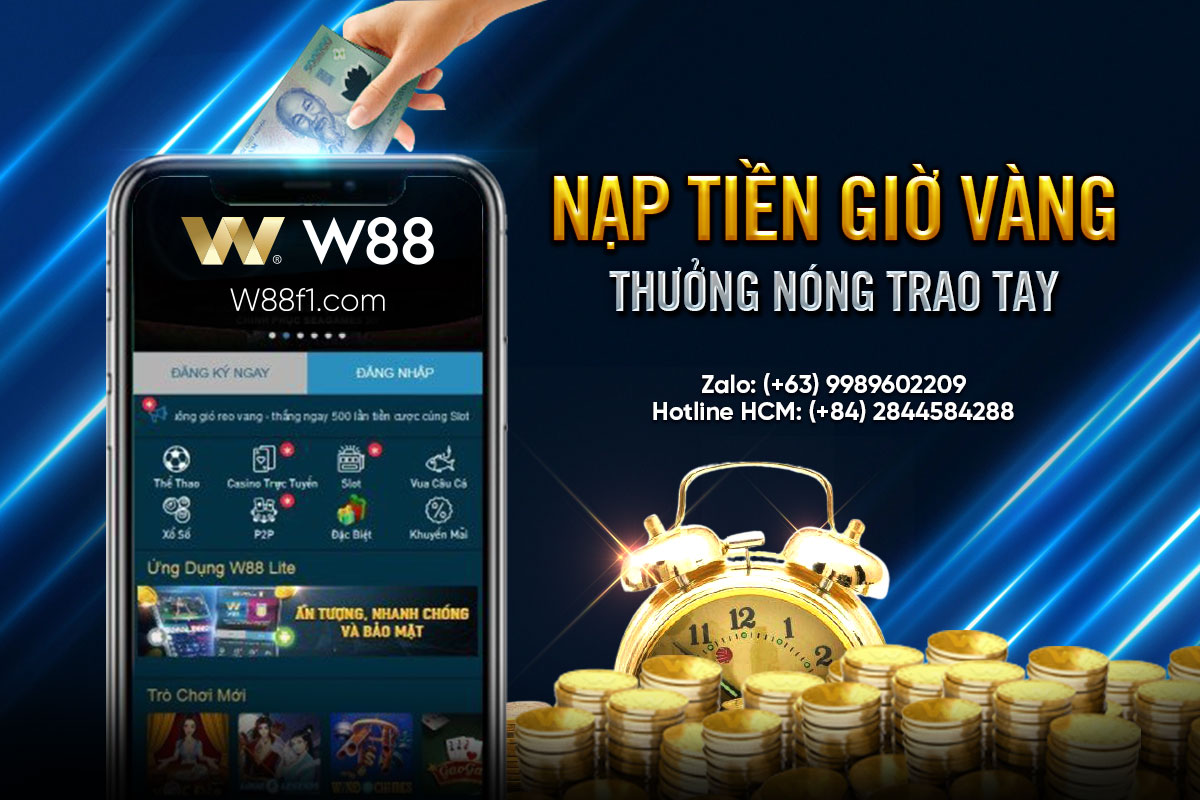 You are currently viewing NẠP TIỀN GIỜ VÀNG – THƯỞNG NÓNG TRAO TAY