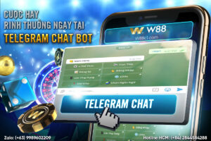 Read more about the article CƯỢC HAY – RINH THƯỞNG NGAY TẠI TELEGRAM CHAT BOT W88