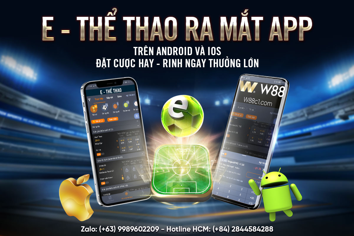 You are currently viewing CƯỢC HAY – RINH NGAY THƯỞNG LỚN TẠI APP E – THỂ THAO W88