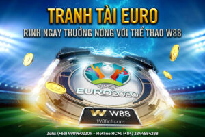 Read more about the article TRANH TÀI EURO – RINH NGAY THƯỞNG NÓNG VỚI THỂ THAO W88