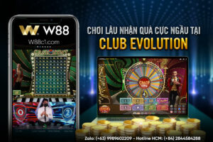 Read more about the article CHƠI LÂU NHẬN QUÀ CỰC NGẦU TẠI CASINO CLUB EVOLUTION