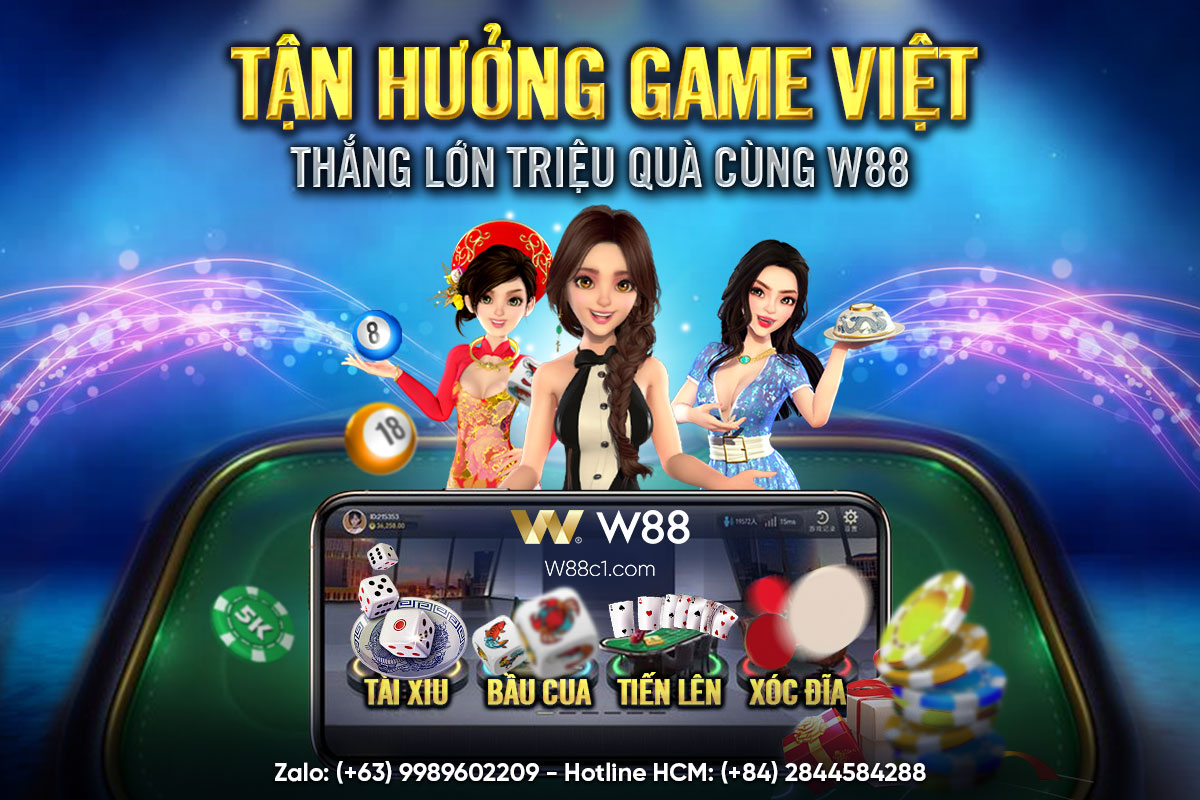 You are currently viewing TẬN HƯỞNG GAME VIỆT – THẮNG LỚN TRIỆU QUÀ CÙNG W88