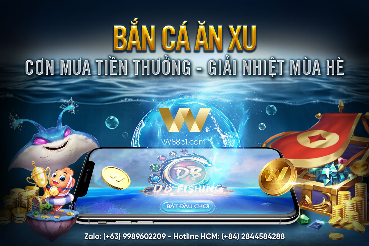 You are currently viewing [W88] BẮN CÁ ĂN XU: BÁCH PHÁT BÁCH TRÚNG – NHẬN MƯA TIỀN THƯỞNG MỖI NGÀY