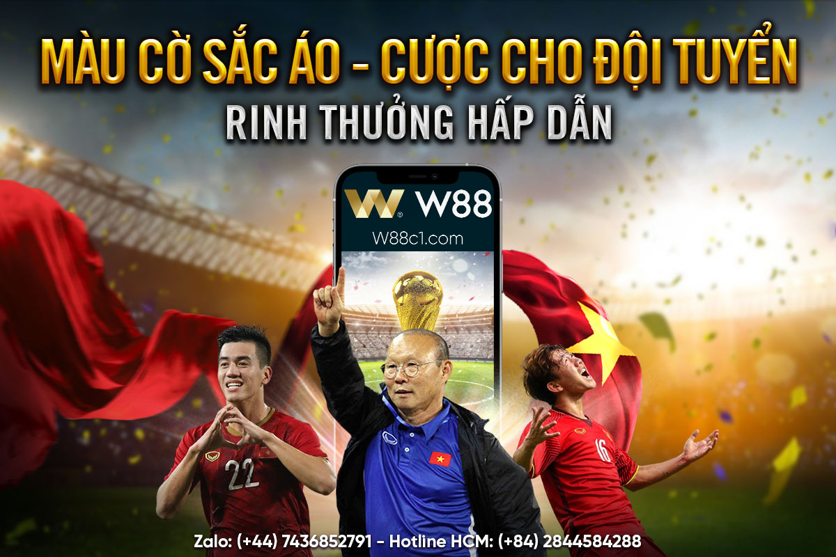 You are currently viewing MÀU CỜ SẮC ÁO – CƯỢC CHO ĐỘI TUYỂN RINH THƯỞNG HẤP DẪN