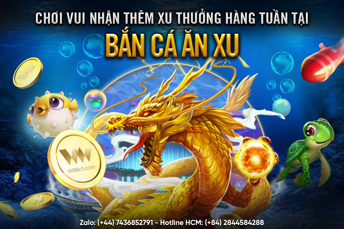 You are currently viewing CHƠI VUI – NHẬN THÊM XU THƯỞNG HÀNG TUẦN TẠI BẮN CÁ ĂN XU