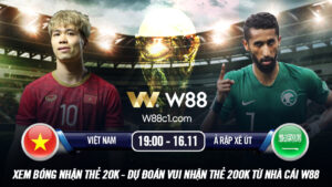 Read more about the article [W88 – MINIGAME] VIỆT NAM – Ả RẬP XÊ ÚT | VÒNG LOẠI WORLD CUP | KHÔNG CÒN GÌ ĐỂ MẤT