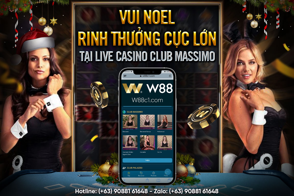 You are currently viewing VUI NOEL – RINH THƯỞNG CỰC LỚN TẠI LIVE CASINO CLUB MASSIMO