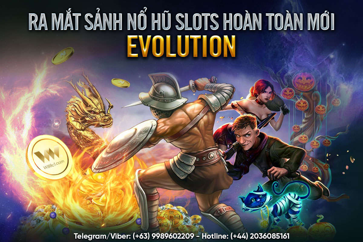 You are currently viewing [W88] RA MẮT EVOLUTION SLOTS | GẦN 100 GAMES ĐỦ SẮC MÀU | KIỂU CHƠI CỰC HẤP DẪN