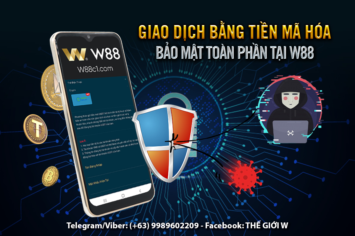 You are currently viewing [W88] GIAO DỊCH TIỀN MÃ HÓA(CRYPTO) – BẢO MẬT TOÀN PHẦN TẠI W88