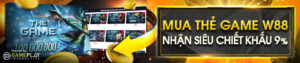 Read more about the article MUA THẺ GAME W88 TẠI MUATHEGAME.INFO – NHẬN SIÊU CHIẾT KHẤU 9%