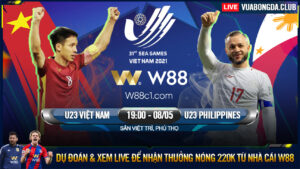 Read more about the article [W88 – MINIGAME] U23 VIỆT NAM – U23 PHILIPPINES | SEAGAMES 31 | XÂY CHẮC NGÔI ĐẦU