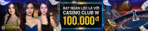 Read more about the article BẠT NGÀN LỘC LÁ VỚI CASINO CLUB W