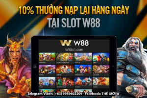 Read more about the article 10% THƯỞNG NẠP LẠI HÀNG NGÀY TẠI SLOT W88