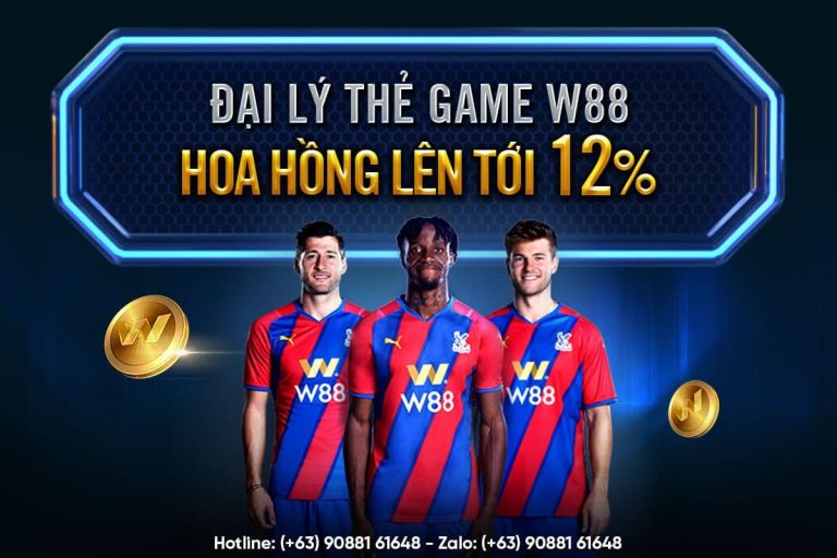 You are currently viewing [W88] CƠ HỘI VÀNG – ĐẠI LÝ THẺ GAME W88