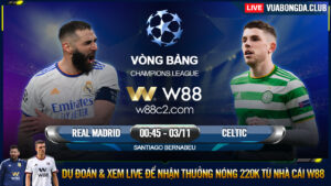 Read more about the article [W88 – MINIGAME] REAL MADRID – CELTIC | CÚP C1 | PHÔ DIỄN SỨC MẠNH