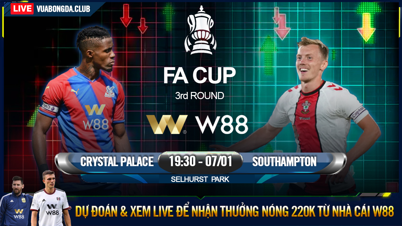 You are currently viewing [W88 – MINIGAME] CRYSTAL PALACE – SOUTHAMPTON | FA CUP | ĐỘI KHÁCH BUÔNG XUÔI