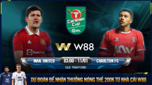 Read more about the article [W88 – MINIGAME] MAN. UNITED – CHARLTON FC | CARABAO CUP | KHÔNG THỂ CẢN BƯỚC QUỶ ĐỎ