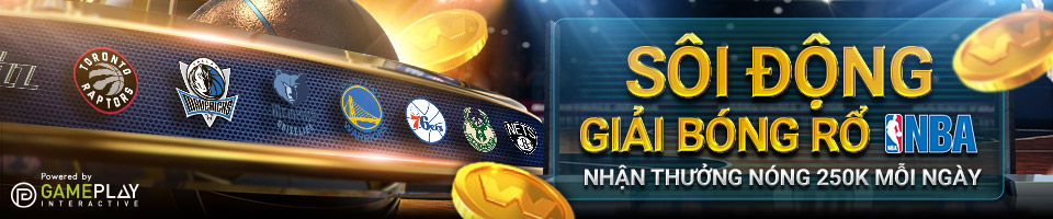 You are currently viewing SÔI ĐỘNG GIẢI BÓNG RỔ NBA – NHẬN THƯỞNG NÓNG 250K MỖI NGÀY