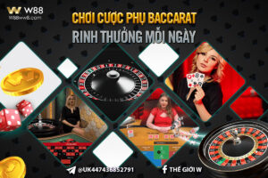 Read more about the article CHƠI CƯỢC PHỤ BACCARAT – RINH THƯỞNG MỖI NGÀY