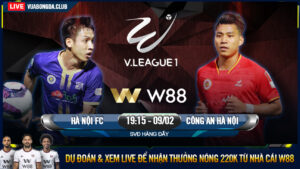 Read more about the article [W88 – MINIGAME] HÀ NỘI FC – CÔNG AN HÀ NỘI | V – LEAGUE | DERBY THỦ ĐÔ