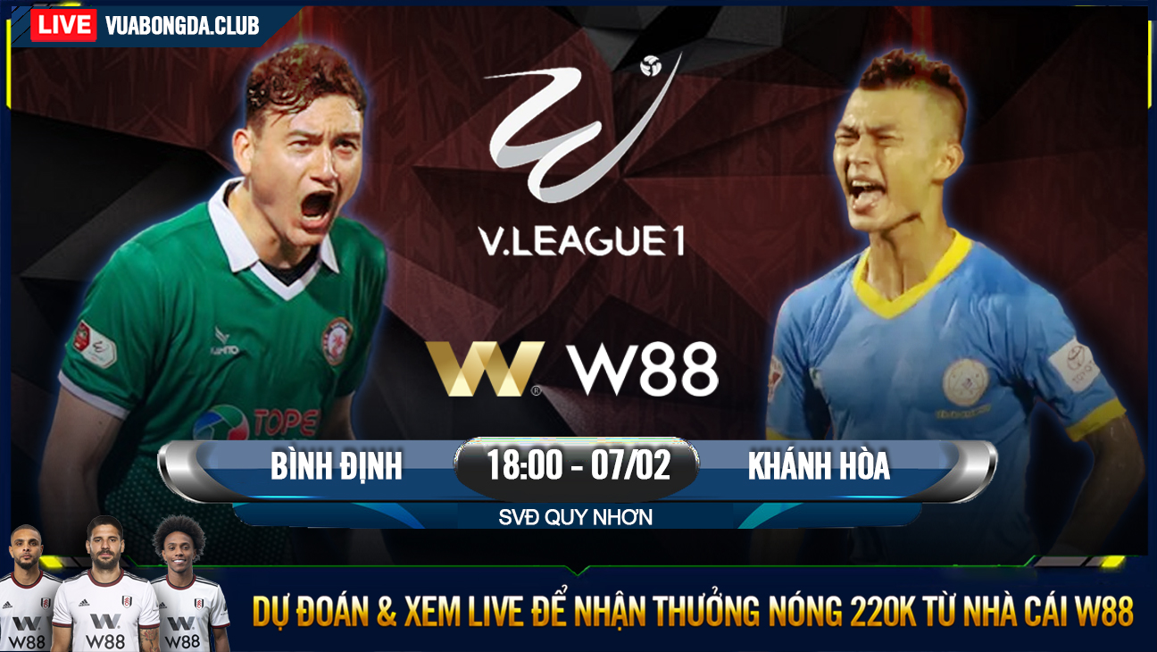 You are currently viewing [W88 – MINIGAME] BÌNH ĐỊNH – KHÁNH HÒA | V-LEAGUE | TÌM LẠI HÌNH BÓNG CŨ