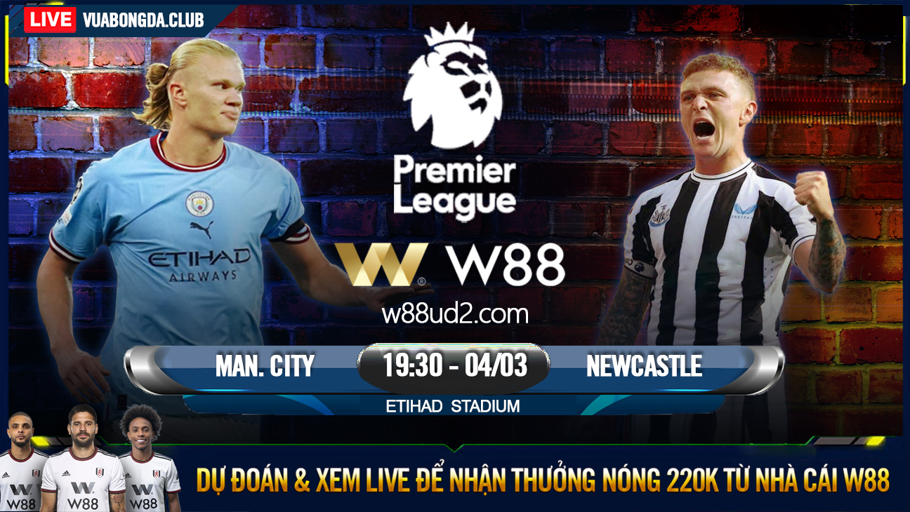 You are currently viewing [W88 – MINIGAME] MAN. CITY – NEWCASTLE | NGOẠI HẠNG ANH | PHONG ĐỘ SUY YẾU