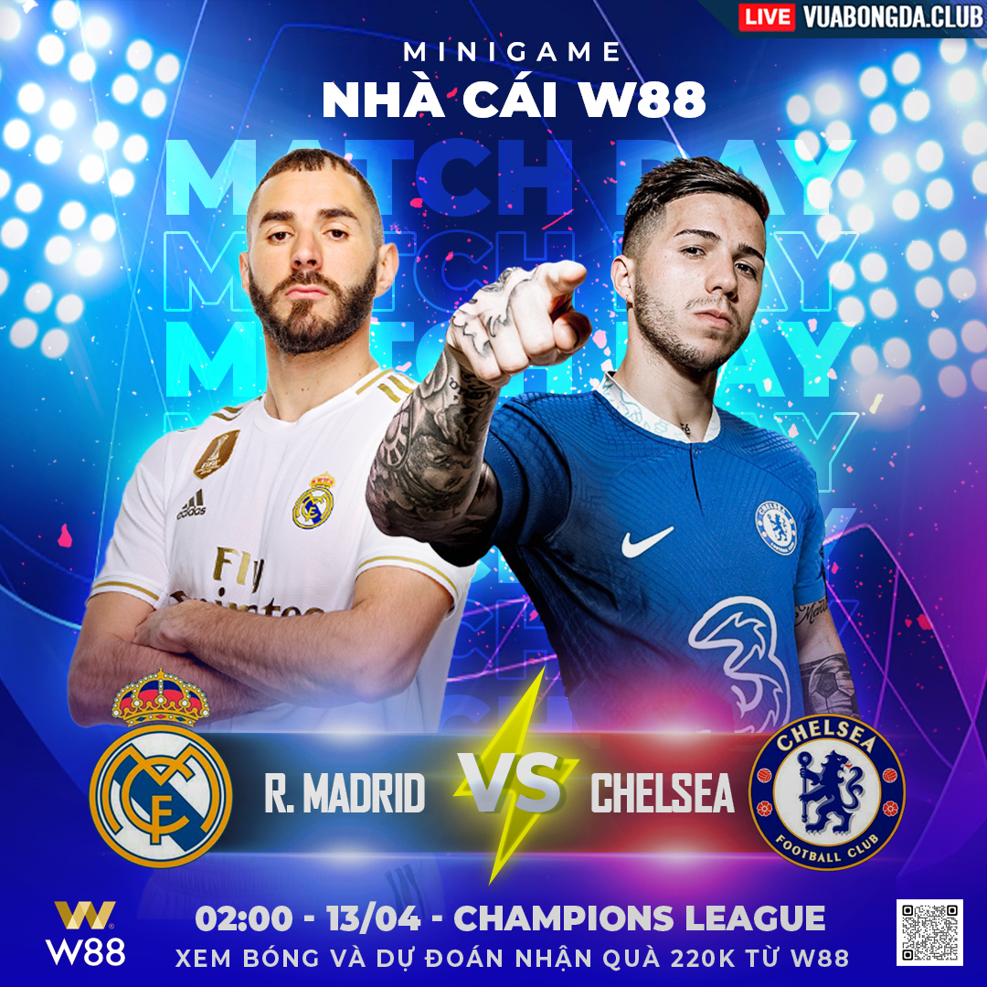 You are currently viewing [W88 – MINIGAME] REAL MADRID – CHELSEA | CHAMPIONS LEAGUE | TÁI ÔNG THẤT MÃ