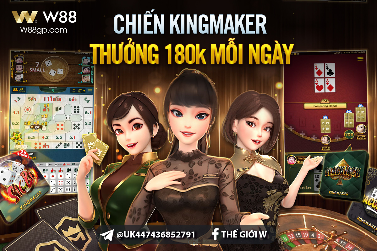 You are currently viewing CHIẾN KINGMARKER –THƯỞNG THÊM 180K MỖI NGÀY