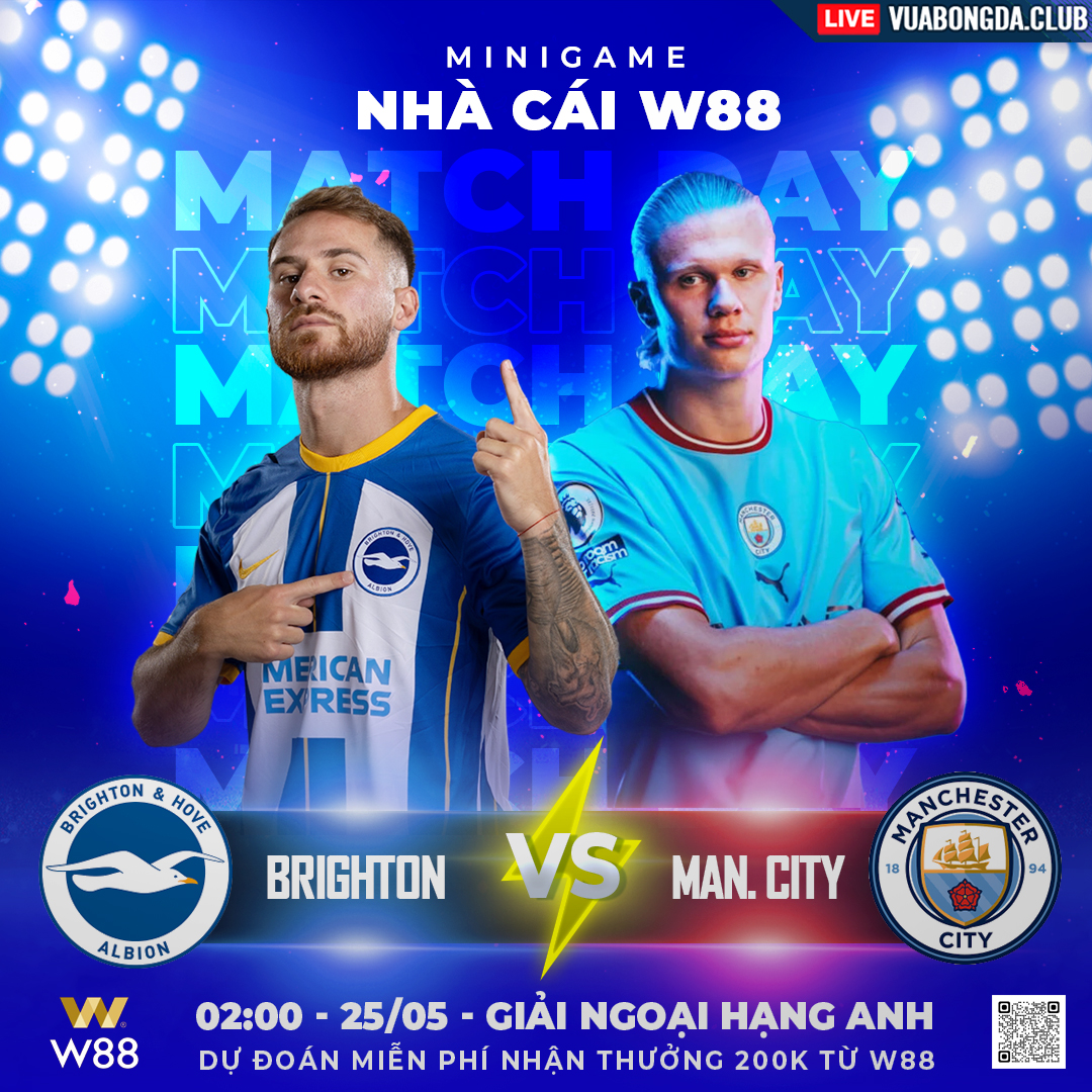 You are currently viewing [W88 – MINIGAME] BRIGHTON – MAN. CITY | NGOẠI HẠNG ANH | XOAY TUA ĐỘI HÌNH