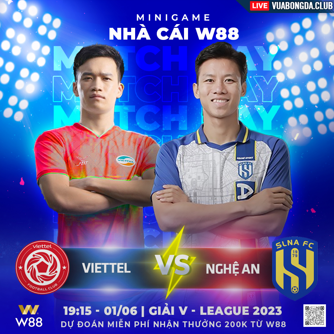 You are currently viewing [W88 – MINIGAME] VIETTEL – SÔNG LAM NGHỆ AN | V-LEAGUE | HOÀNG ĐỨC VS HẢI QUẾ