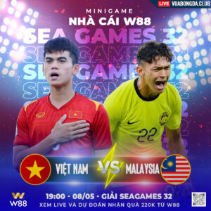 Read more about the article [SỰ KIỆN W88] SEAGAME 32ND | VIỆT NAM-MALAYSIA | DỰ ĐOÁN HAY NHẬN THƯỞNG NÓNG