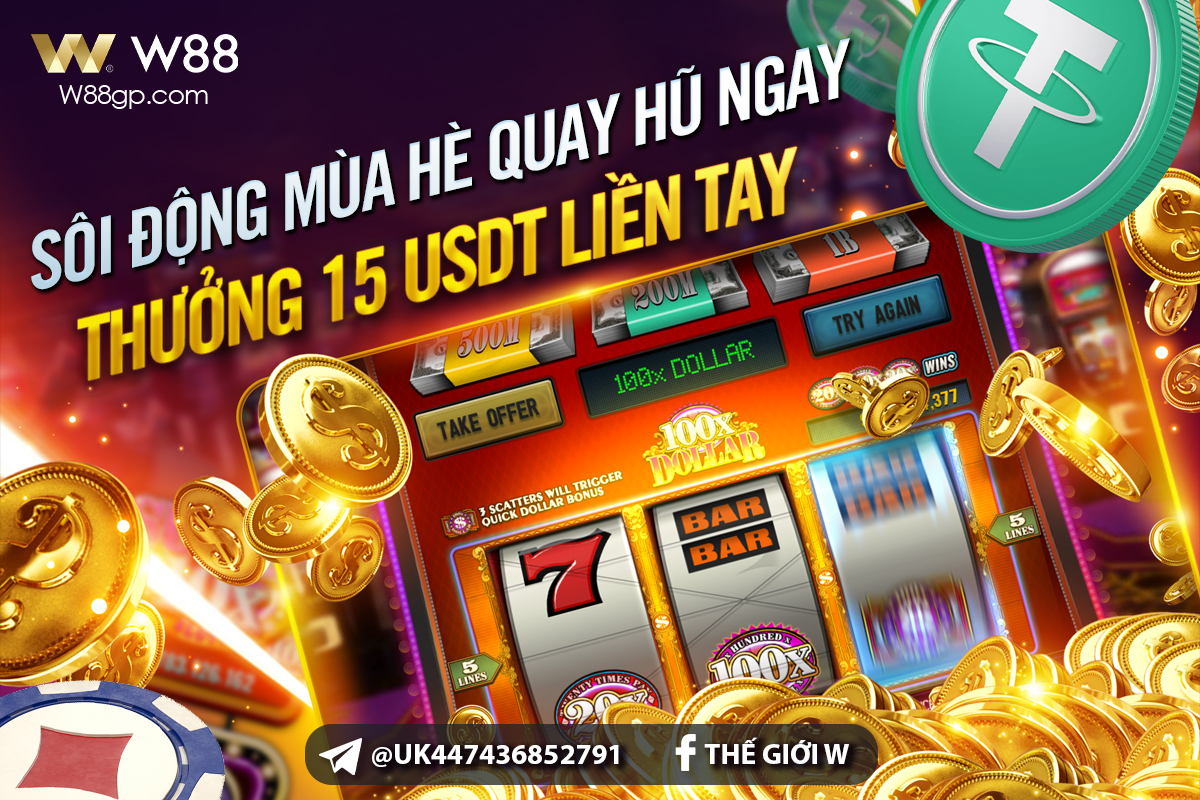 You are currently viewing SÔI ĐỘNG MÙA HÈ – QUAY HŨ NGAY – THƯỞNG 15 USDT LIỀN TAY