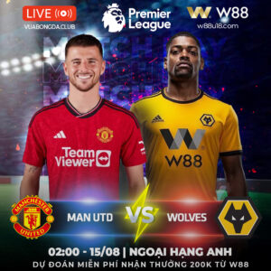 Read more about the article [W88 – MINIGAME] MAN. UNITED – WOLVES | NGOẠI HẠNG ANH | QUỶ ĐỎ RA QUÂN